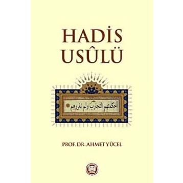 Hadis Usulü - Ahmet Yücel
