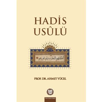 Hadis Usulü - Ahmet Yücel