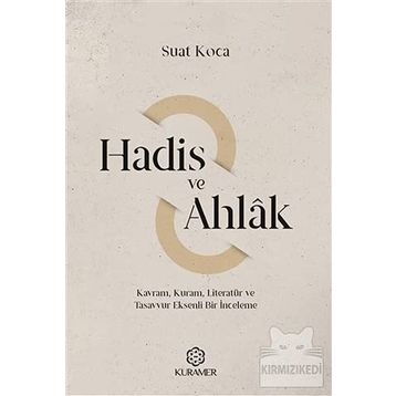Hadis ve Ahlak - Suat Koca