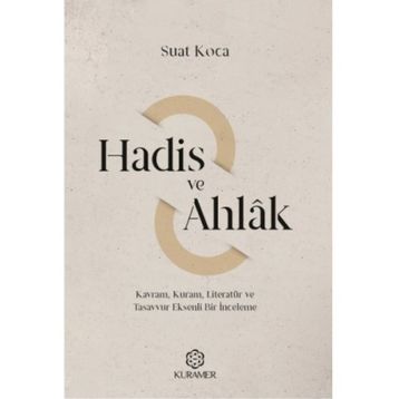 Hadis ve Ahlak - Suat Koca