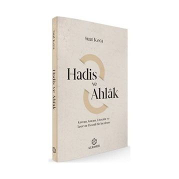 Hadis ve Ahlak - Suat Koca