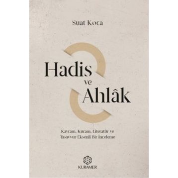Hadis ve Ahlak - Suat Koca