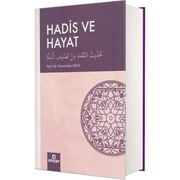 Hadis ve Hayat - Ensar Neşriyat
