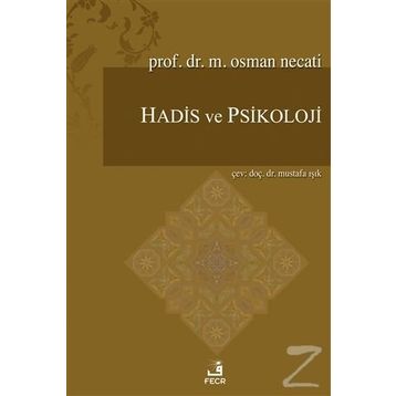 Hadis ve Psikoloji - Muhammed Necati
