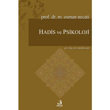 Hadis ve Psikoloji - Muhammed Necati
