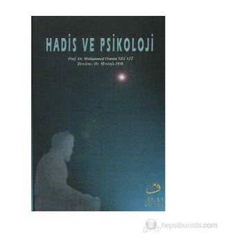 Hadis ve Psikoloji - Muhammed Necati