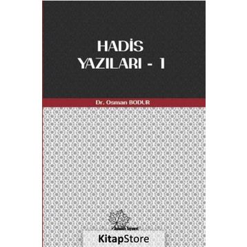 Hadis Yazıları 1 - Osman Bodur