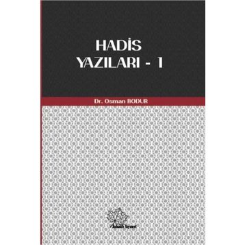 Hadis Yazıları 1 - Osman Bodur