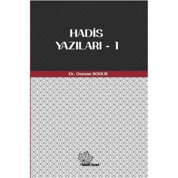 Hadis Yazıları 1 - Osman Bodur