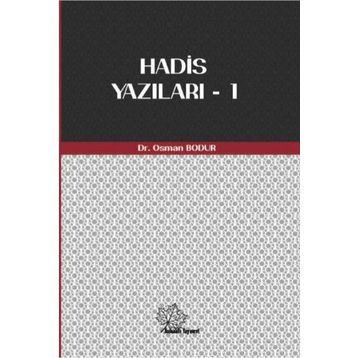 Hadis Yazıları 1 - Osman Bodur