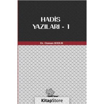 Hadis Yazıları 1 - Osman Bodur