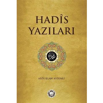 Hadis Yazıları - Abdullah Aydınlı
