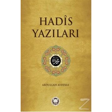 Hadis Yazıları - Abdullah Aydınlı