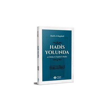 Hadis Yolunda Hatib El-Bağdadi