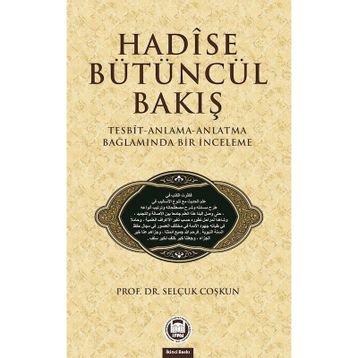 HADISE BÜTÜNCÜL BAKIŞ - SELÇUK COŞKUN