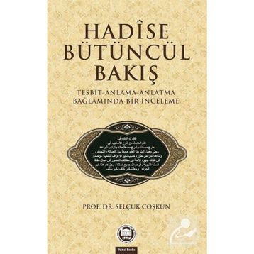 HADISE BÜTÜNCÜL BAKIŞ - SELÇUK COŞKUN
