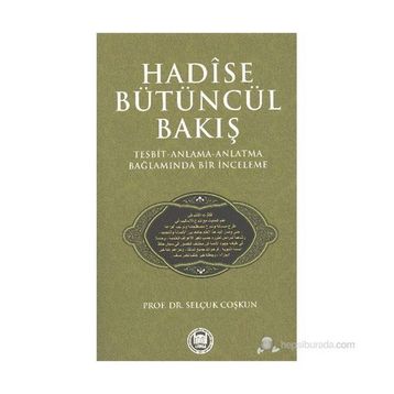 HADISE BÜTÜNCÜL BAKIŞ - SELÇUK COŞKUN