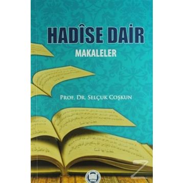 Hadise Dair Makaleler - Selçuk Coşkun