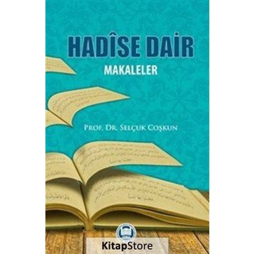 Hadise Dair Makaleler - Selçuk Coşkun