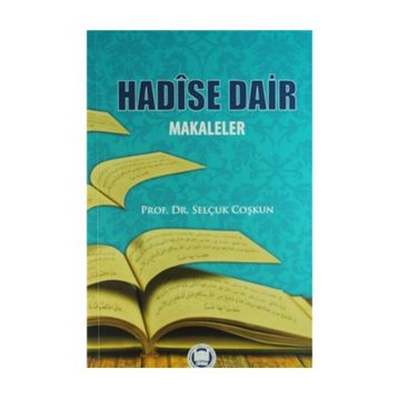 Hadise Dair Makaleler - Selçuk Coşkun