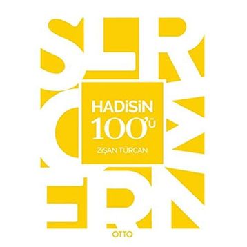 Hadisin 100’ü - Dr. Zişan Türcan