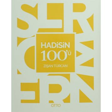 Hadisin 100’ü - Dr. Zişan Türcan