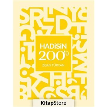 Hadisin 200'ü - Dr. Zişan Türcan
