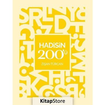Hadisin 200'ü - Dr. Zişan Türcan
