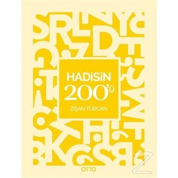 Hadisin 200'ü - Dr. Zişan Türcan