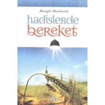 Hadislerde Bereket - Mustafa Karabacak