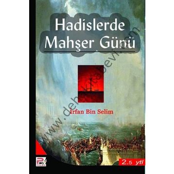 HADISLERDE MAHŞER GÜNÜ - İRFAN BIN SELIM