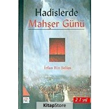 HADISLERDE MAHŞER GÜNÜ - İRFAN BIN SELIM