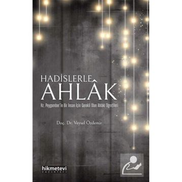 Hadislerle Ahlak Veysel Özdemir