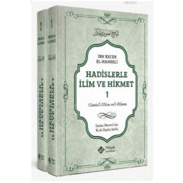 Hadislerle İlim Ve Hikmet Camiu’l-Ulum ve’l-Hikem 2 Cilt Takım - İbni Recep El Hanbeli