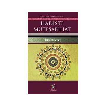 Hadiste Müteşabihat - İbn Bezize