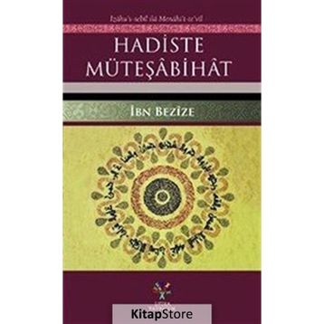 Hadiste Müteşabihat - İbn Bezize