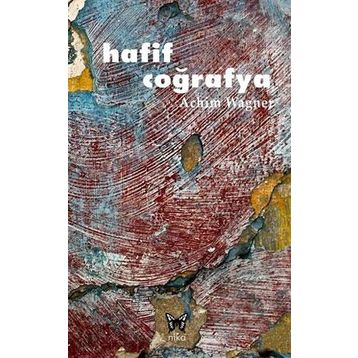 HAFIF COĞRAFYA - ACHIM WAGNER