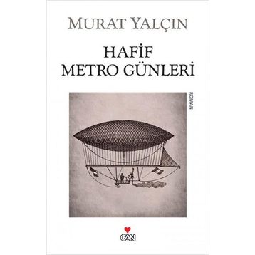 HAFIF METRO GÜNLERI - MURAT YALÇIN