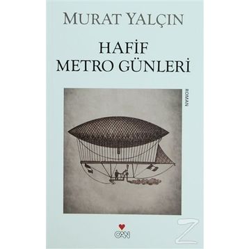HAFIF METRO GÜNLERI - MURAT YALÇIN
