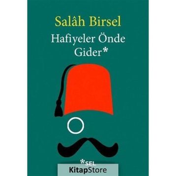 Hafiyeler Önde Gider - Salah Birsel