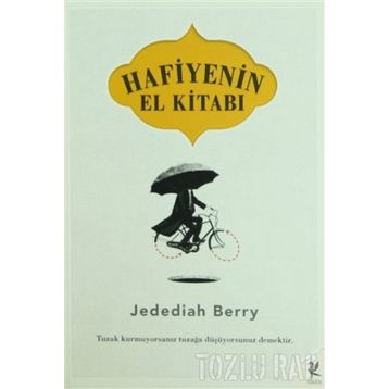 HAFIYENIN EL KİTABI TUZAK KURMUYORSANIZ TUZAĞA DÜŞÜYORSUNUZ DEMEKTIR - JEDEDIAH BERRY