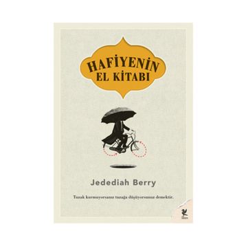HAFIYENIN EL KİTABI TUZAK KURMUYORSANIZ TUZAĞA DÜŞÜYORSUNUZ DEMEKTIR - JEDEDIAH BERRY