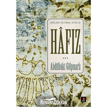 Hafız / Abdülbaki Gölpınarlı / Kapı Yayınları