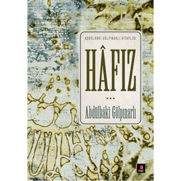 Hafız / Abdülbaki Gölpınarlı / Kapı Yayınları