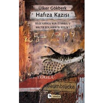 Hafıza Kazısı - Ülker Gökberk