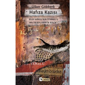 Hafıza Kazısı - Ülker Gökberk