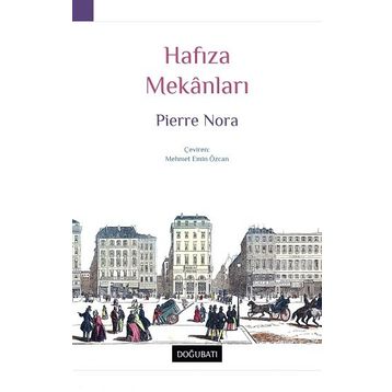 Hafıza Mekanları Pierre Nora
