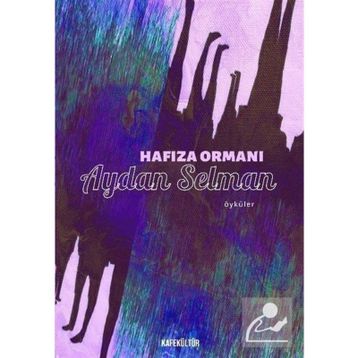 Hafıza Ormanı Aydan Selman