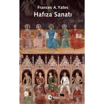 Hafıza Sanatı - Frances A. Yates