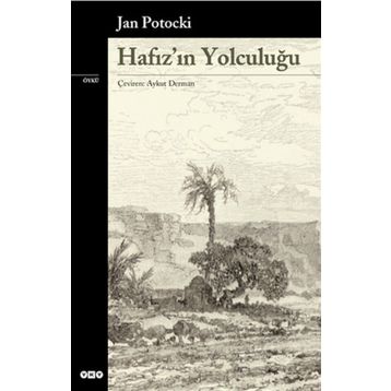 HAFIZ`IN YOLCULUĞU - JAN POTOCKI